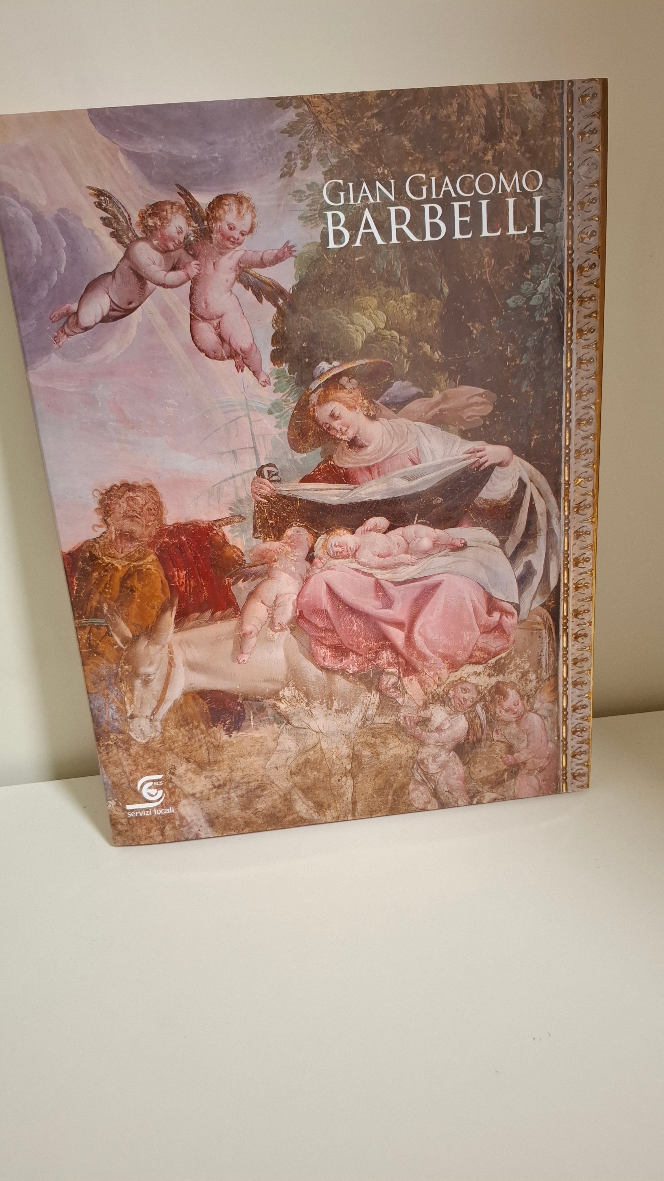 Gian Giacomo Barbelli - L'opera completa